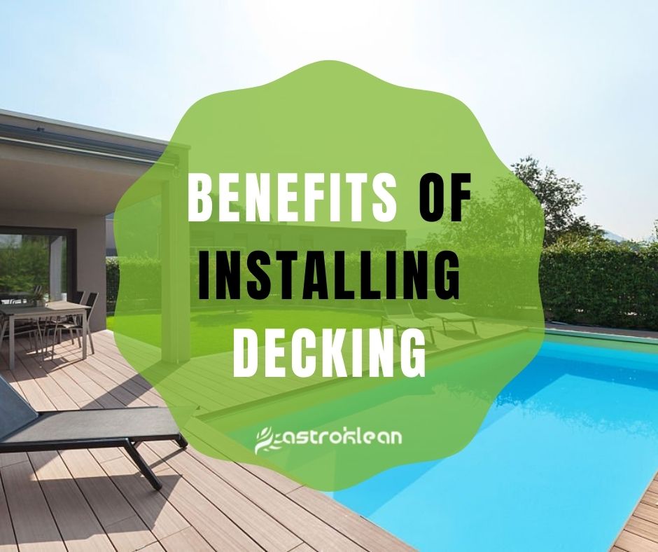 Benefits of Installing Decking