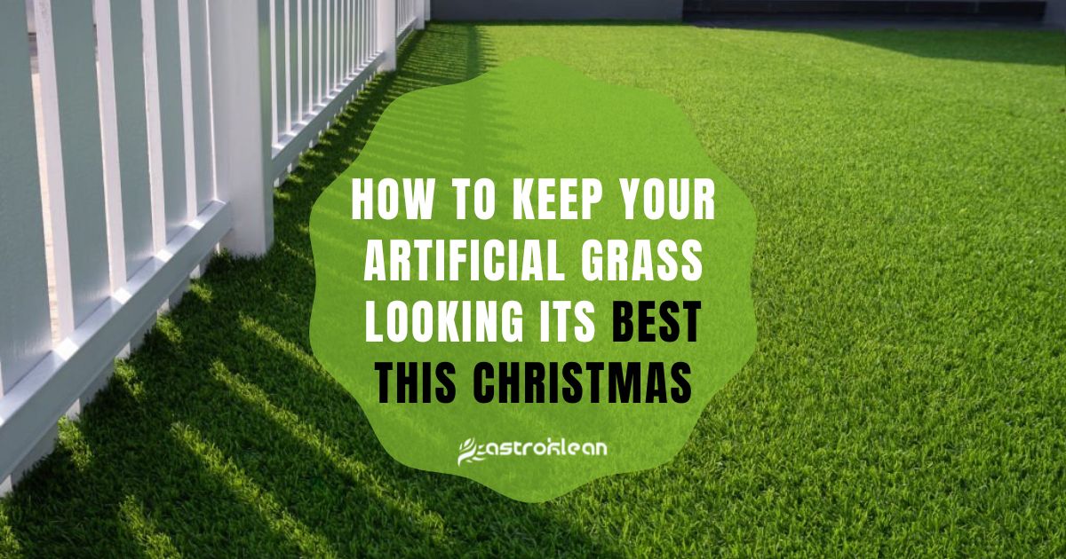 How To Keep Your Artificial Grass Looking Its Best this Christmas