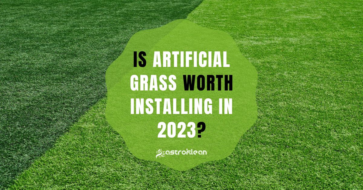 Is Artificial Grass Worth Installing in 2023?